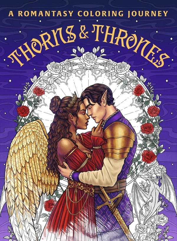 Cover of Thorns and Thrones A Romantasy Coloring Journey