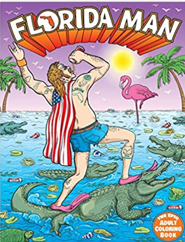 Florida Man the Adult Coloring Book coloring image